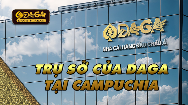Trụ sở chính của DAGA được đặt tại Campuchia