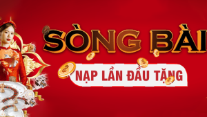 Khuyến Mãi Nạp Lần Đầu Tặng Ngay 100% Game Sòng Bài