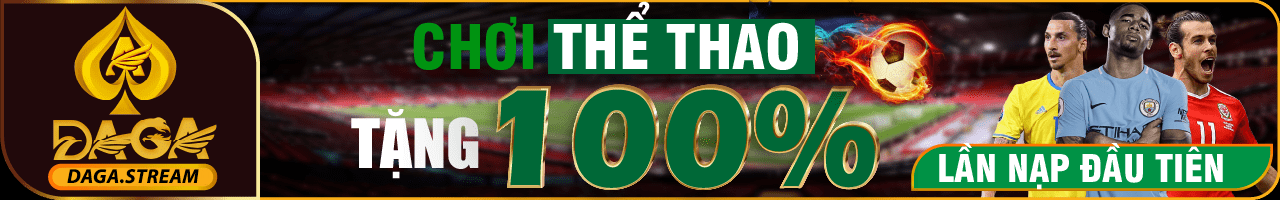 Chương Trình Tặng 100% Lần Nạp Đầu Tiên Game Thể Thao
